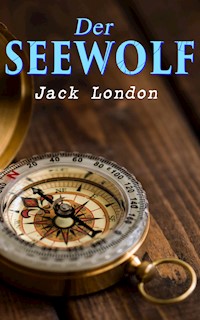 Der Seewolf - Jack  London - E-Book + Hörbuch