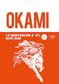 Ludothèque n°15 : Okami - Michaël Guarné - E-Book