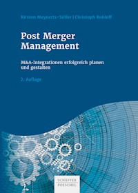 Post Merger Management - Kirsten Meynerts-Stiller - E-Book