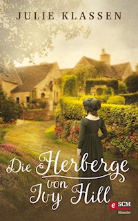 Die Herberge von Ivy Hill - Julie Klassen - E-Book