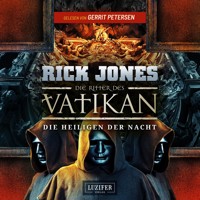 DIE HEILIGEN DER NACHT (Die Ritter des Vatikan 13) - Rick Jones - Hörbuch