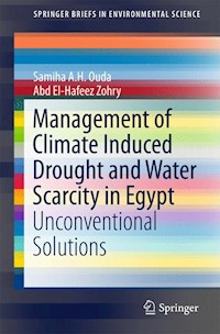 Management of Climate Induced Drought and Water Scarcity in Egypt - Samiha A. H. Ouda - E-Book