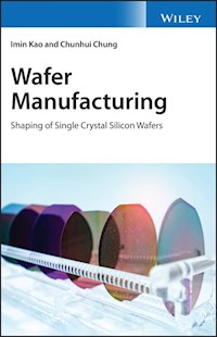 Wafer Manufacturing - Imin Kao - E-Book