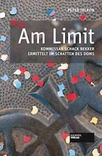 Am Limit - Jackob Peter - E-Book