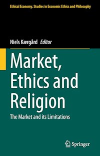 Market, Ethics and Religion - - E-Book