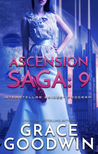 Ascension Saga: 9 - Grace Goodwin - E-Book