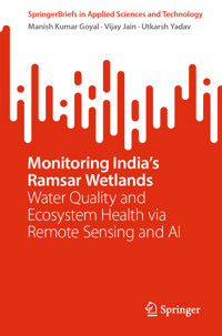 Monitoring India’s Ramsar Wetlands - Manish Kumar Goyal - E-Book