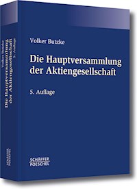 Die Hauptversammlung der Aktiengesellschaft - Volker Butzke - E-Book
