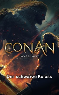 Conan - Robert E. Howard - E-Book