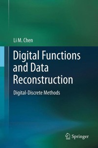 Digital Functions and Data Reconstruction - Li Chen - E-Book