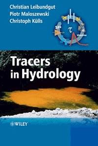 Tracers in Hydrology - Christian Leibundgut - E-Book