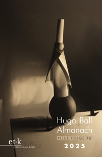 Hugo Ball Almanach. Neue Folge 16 -  - E-Book
