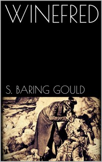 Winefred - S. Baring Gould - E-Book