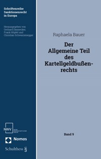Der Allgemeine Teil des Kartellgeldbußenrechts - Raphaela Bauer - E-Book