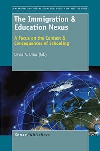 The Immigration & Education Nexus -  - E-Book