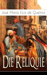 Die Reliquie - José Maria Eça de Queiroz - E-Book