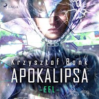EEL II Apokalipsa - Krzysztof Bonk - Hörbuch