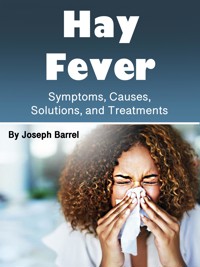 Hay Fever - Joseph Barrel - E-Book