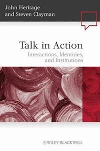 Talk in Action - John Heritage - E-Book