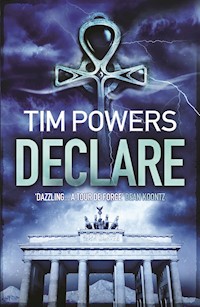 Declare - Tim  Powers - E-Book