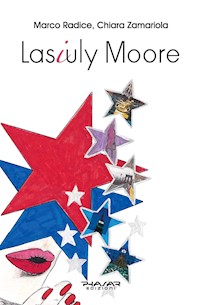 Lasiuly Moore - Marco Radice - E-Book