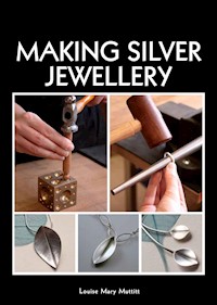 Making Silver Jewellery - Louise Mary Muttitt - E-Book