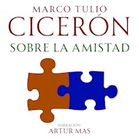 Sobre La Amistad - Marco Tulio Cicerón - Hörbuch