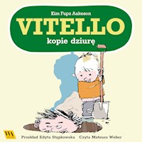 Vitello kopię dziurę - Kim Fupz Aakeson - Hörbuch