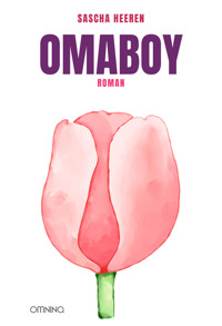 Omaboy - Sascha Heeren - E-Book