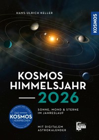 Kosmos Himmelsjahr 2026 - Hans-Ulrich Keller - E-Book