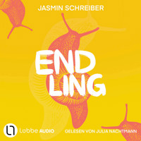 Endling (Ungekürzt) - Jasmin Schreiber - Hörbuch