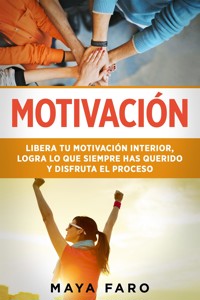 Motivación - Maya Faro - E-Book