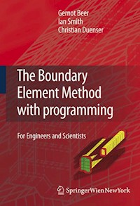 The Boundary Element Method with Programming - Gernot Beer - E-Book