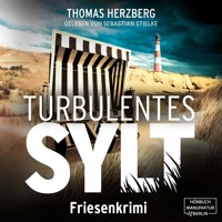 Turbulentes Sylt - Hannah Lambert ermittelt, Band 7 (ungekürzt) - Thomas Herzberg - Hörbuch