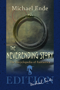 The Neverending Story - Michael Ende - E-Book