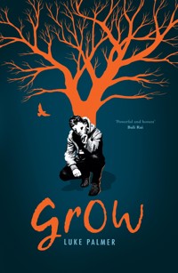 Grow - Luke Palmer - E-Book