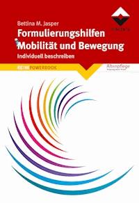 Formulierungshilfen Mobilität und Bewegung - Bettina M. Jasper - E-Book