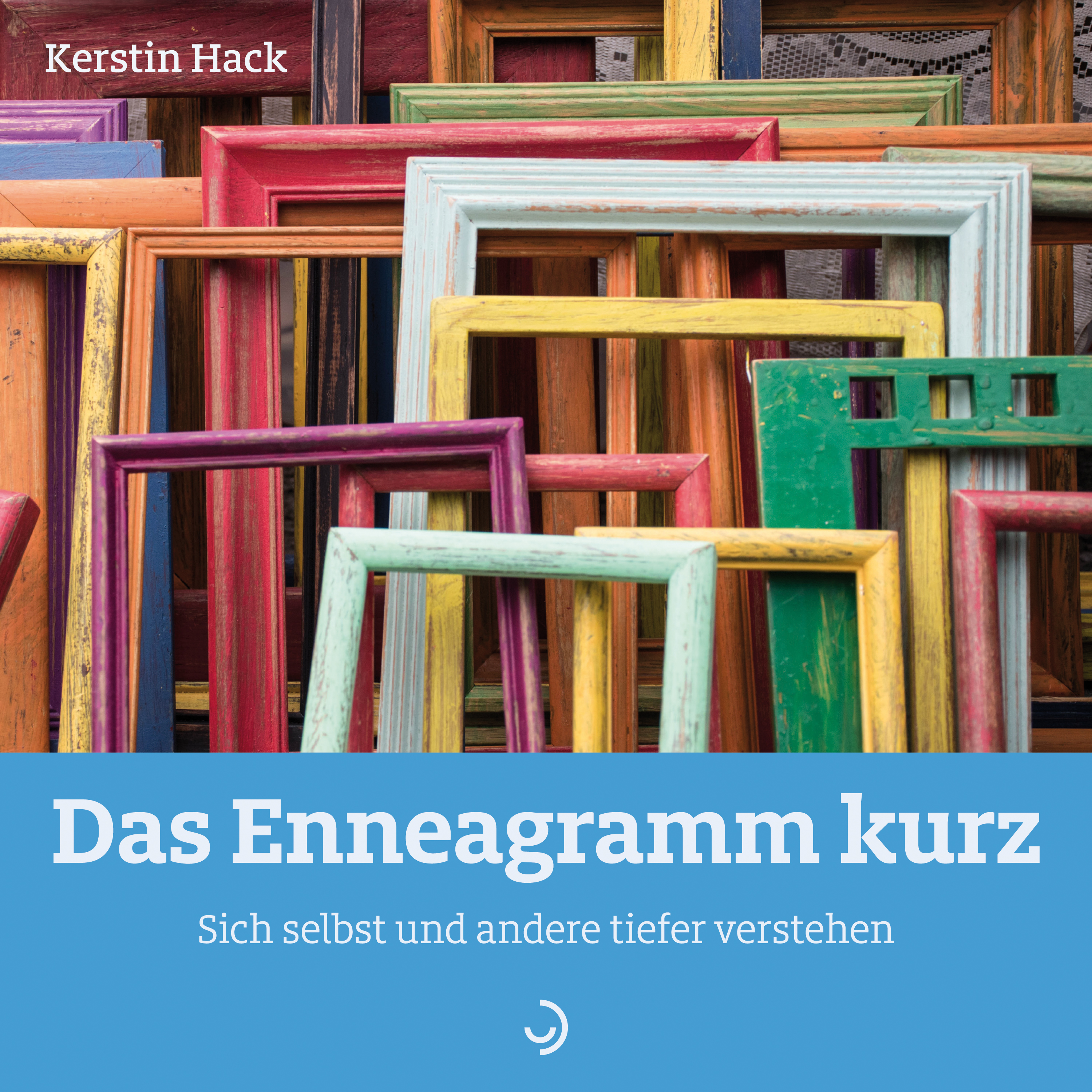 Das Enneagramm kurz - Kerstin Hack - E-Book
