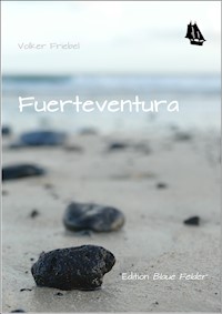 Fuerteventura - Volker Friebel - E-Book