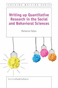 Writing up Quantitative Research in the Social and Behavioral Sciences - Fallon Fallon - E-Book