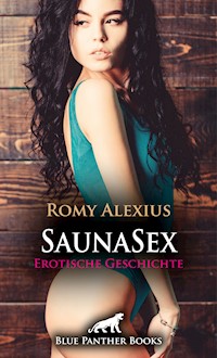 SaunaSex | Erotische Geschichte - Romy Alexius - E-Book