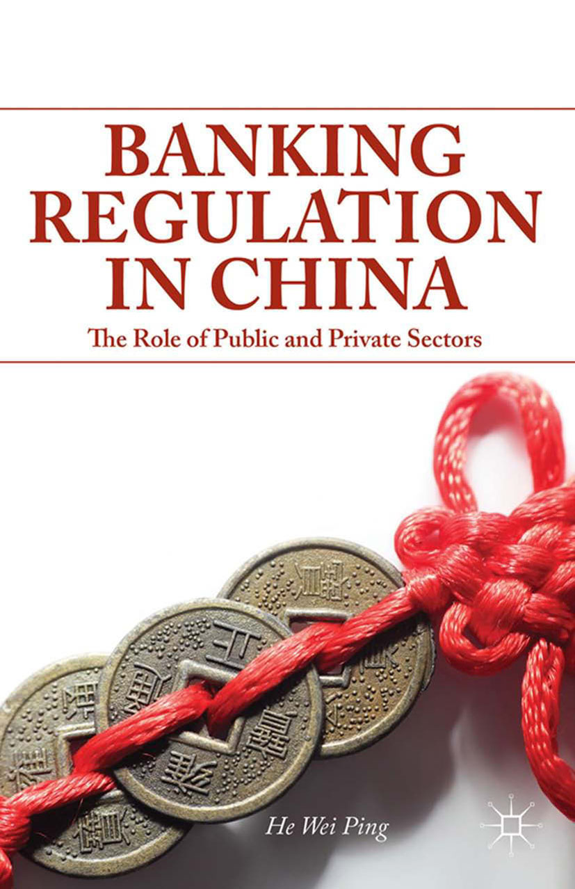 Banking Regulation in China - W. He - E-Book