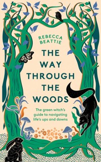 The Way Through the Woods - Rebecca Beattie - E-Book