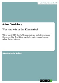 Wer sind wir in der Klimakrise? - Anissa Finkelnburg - E-Book