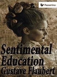 Sentimental Education - Gustave Flaubert - E-Book