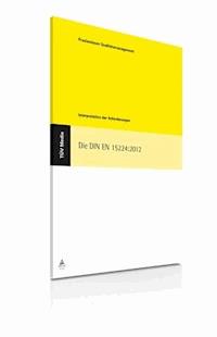 Die DIN EN 15224:2012 (E-Book, PDF) - Christian Bamberg - E-Book