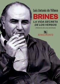 Brines. La vida secreta de los versos - Luis Antonio de Villena - E-Book
