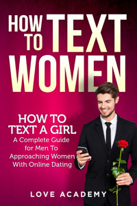How to text women - Love Academy - E-Book