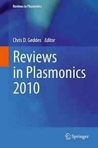 Reviews in Plasmonics 2010 -  - E-Book