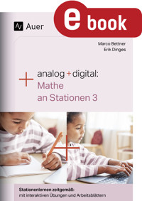 Analog + digital: Mathe an Stationen 3 - Marco Bettner - E-Book